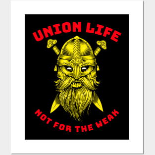 Viking Union Life Not for the Weak GR Posters and Art